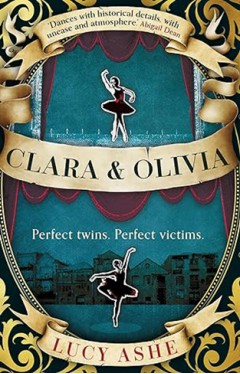Clara &amp; Olivia: 'A wonderful, eye-opening debut'. The Times